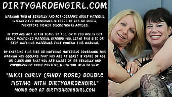 Sindy Rose Ve Dirtygardengirl'Ün Çift Fisting Ile Yoğun Anal Seks Videosu